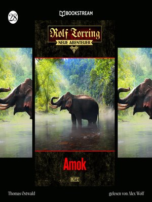 cover image of Amok--Rolf Torring--Neue Abenteuer, Folge 28